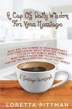 A Cup of Daily Wisdom for Your Marriage