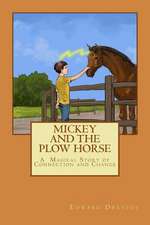 Mickey and the Plow Horse