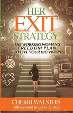 Her Exit Strategy