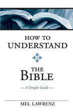 How to Understand the Bible