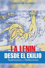 La Lenin Desde El Exilio