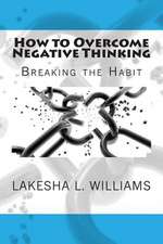 How to Overcome Negative Thinking