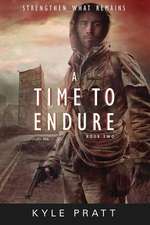 A Time to Endure