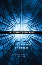 Encountering God in the Prayers of Others