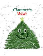 Clarence's Wish