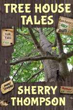 Tree House Tales