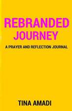 Rebranded Journey