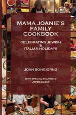 Mama Joanie's Family Cookbook