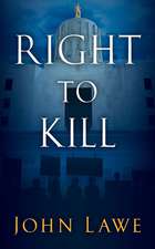 Right to Kill