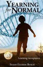 Yearning for Normal: learning acceptance