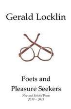 Poets and Pleasure Seekers