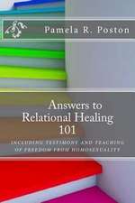 Anwsers to Relational Healing 101