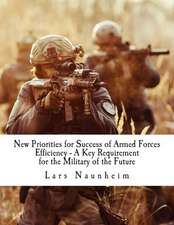 New Priorities for Success of Armed Forces