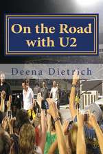 On the Road with U2