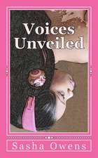 Voices Unveiled