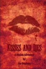 Kisses and Lies