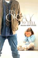 It's Ok to Tell