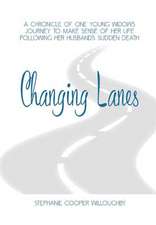 Changing Lanes