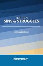 Top Ten Sins and Struggles