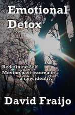 Emotional Detox - Redefining Self