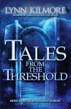 Tales from the Threshold