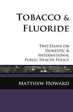 Tobacco and Fluoride