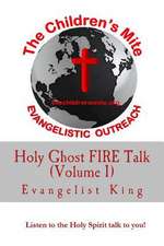 Holy Ghost Fire Talk