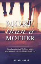 More Than a Mother