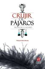 Crujir de Pajaros