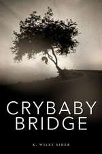 Crybaby Bridge