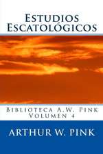 Estudios Escatologicos