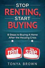 Stop Renting, Start Buying