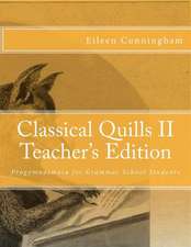 Classical Quills II Teacher's Edition