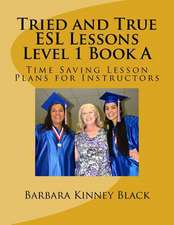 Tried and True ESL Lesson Level 1 Book a