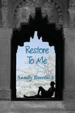 Restore to Me