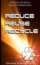 Reduce, Reuse, and Recycle Handbook