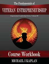 The Fundamentals of Veteran Entrepreneurship