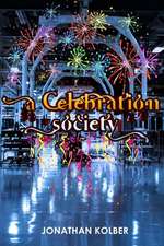 A Celebration Society