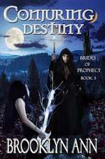Ann, B: Conjuring Destiny