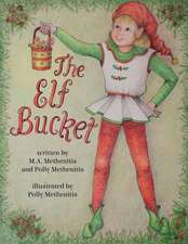 The Elf Bucket