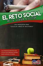 El Reto Social de La Salud Escolar