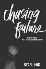 Chasing Failure