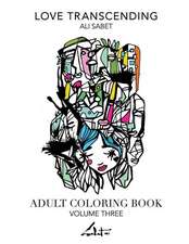 Adult Coloring Book by Ali Sabet, Love Transcending