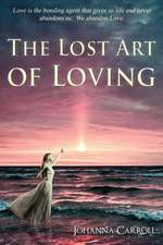 The Lost Art of Loving