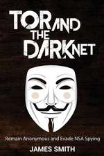 Tor and the Dark Net