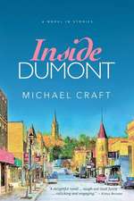 Inside Dumont: A Novel in Stories