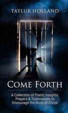Come Forth