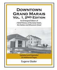 Downtown Grand Marais Vol. I, 2nd Edition