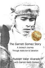 The Garrett Gomez Story