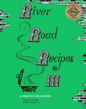 RIVER ROAD RECIPES III 6/E